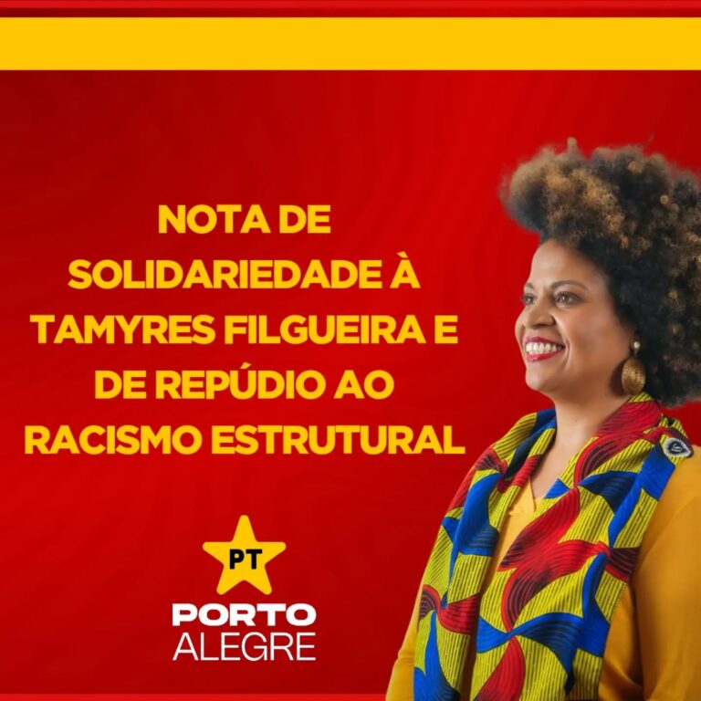 NOTA DO PARTIDO DOS TRABALHADORES DE PORTO ALEGRE